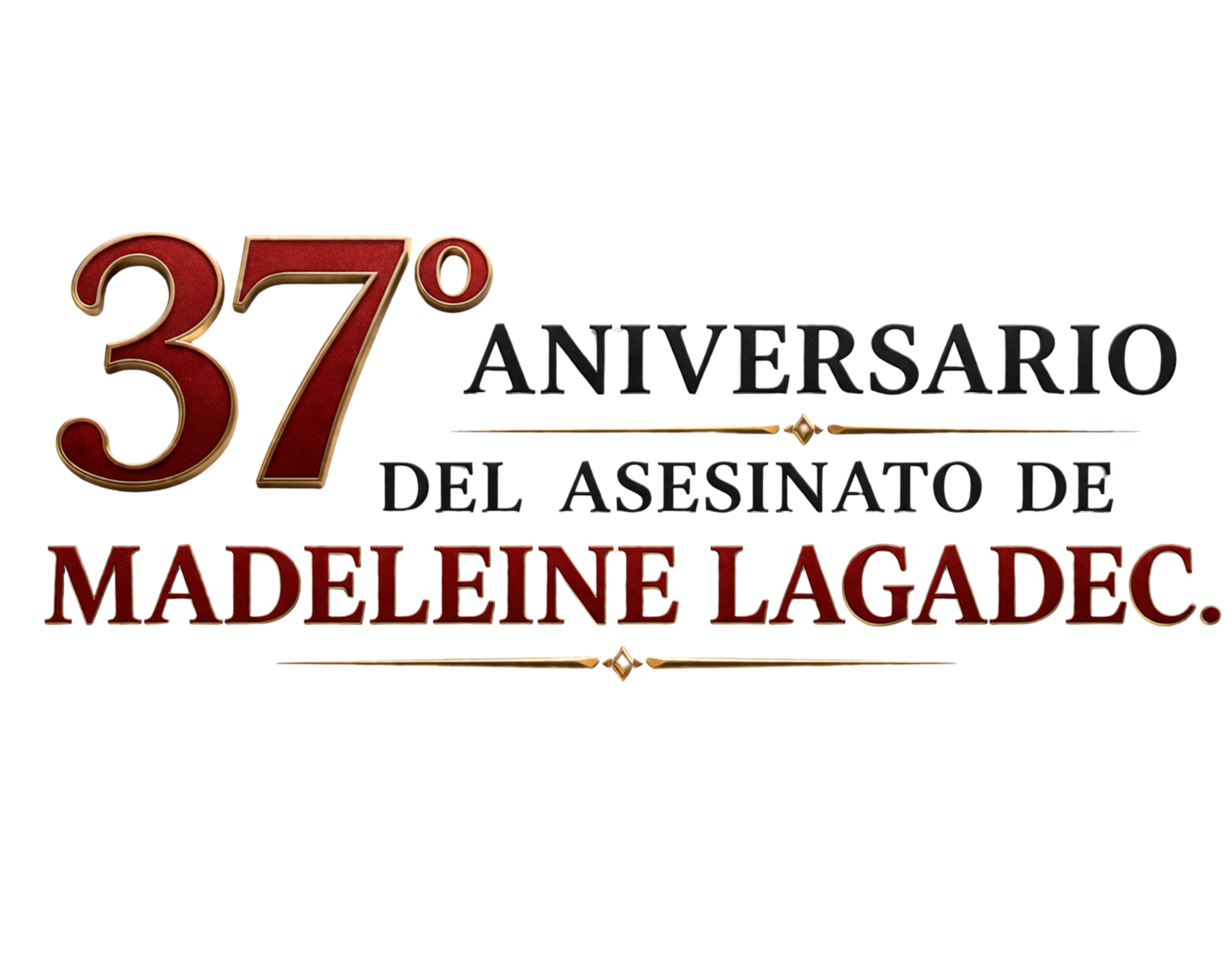 37 Aniversario del asesinato de Madeleine